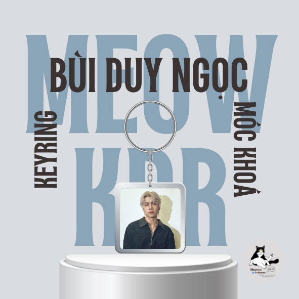 Keyring/ Móc khoá mica Anh trai Bùi Duy Ngọc- anh trai say hi 2025