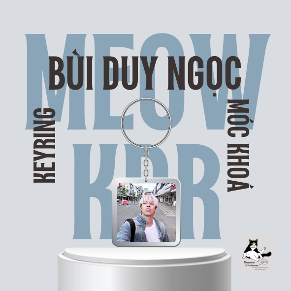 Keyring/ Móc khoá mica Anh trai Bùi Duy Ngọc- anh trai say hi 2025