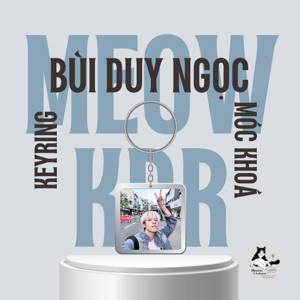 Keyring/ Móc khoá mica Anh trai Bùi Duy Ngọc- anh trai say hi 2025
