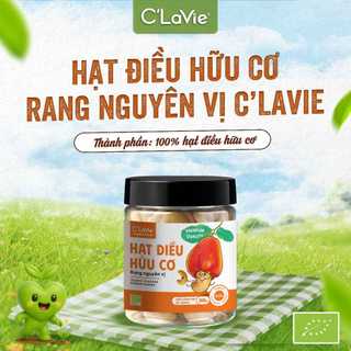 Hạt điều hữu cơ rang nguyên vị C'LaVie 200g - Natural Market