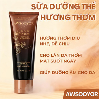 AWSOOYOR Sữa Dưỡng Thể Hương Thơm 60g hương thơm lưu lại lâu, ngăn ngừa da khô, phù hợp với hầu hết các loại da