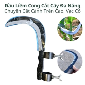 Thanh Lý Hàng Bị Mẻ Nhẹ Lưỡi Liềm Cắt Cây Đa Năng Chuyên Cắt Cành Trên Cao, Vạc Cỏ, Cắt Cau, Chặt Chuối