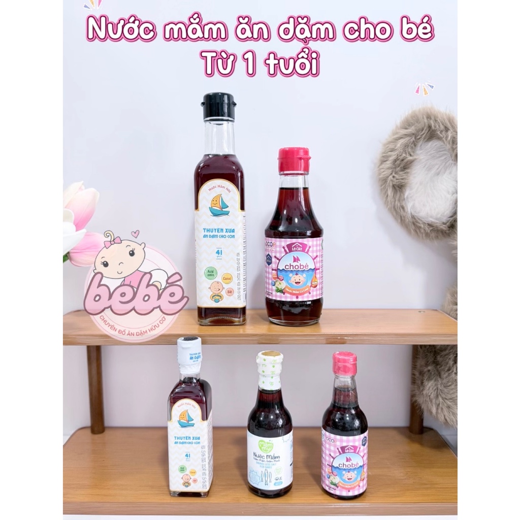 Nước mắm ăn dặm Lê Gia, Thuyền Xưa, Anpaso cho bé từ 1 tuổi