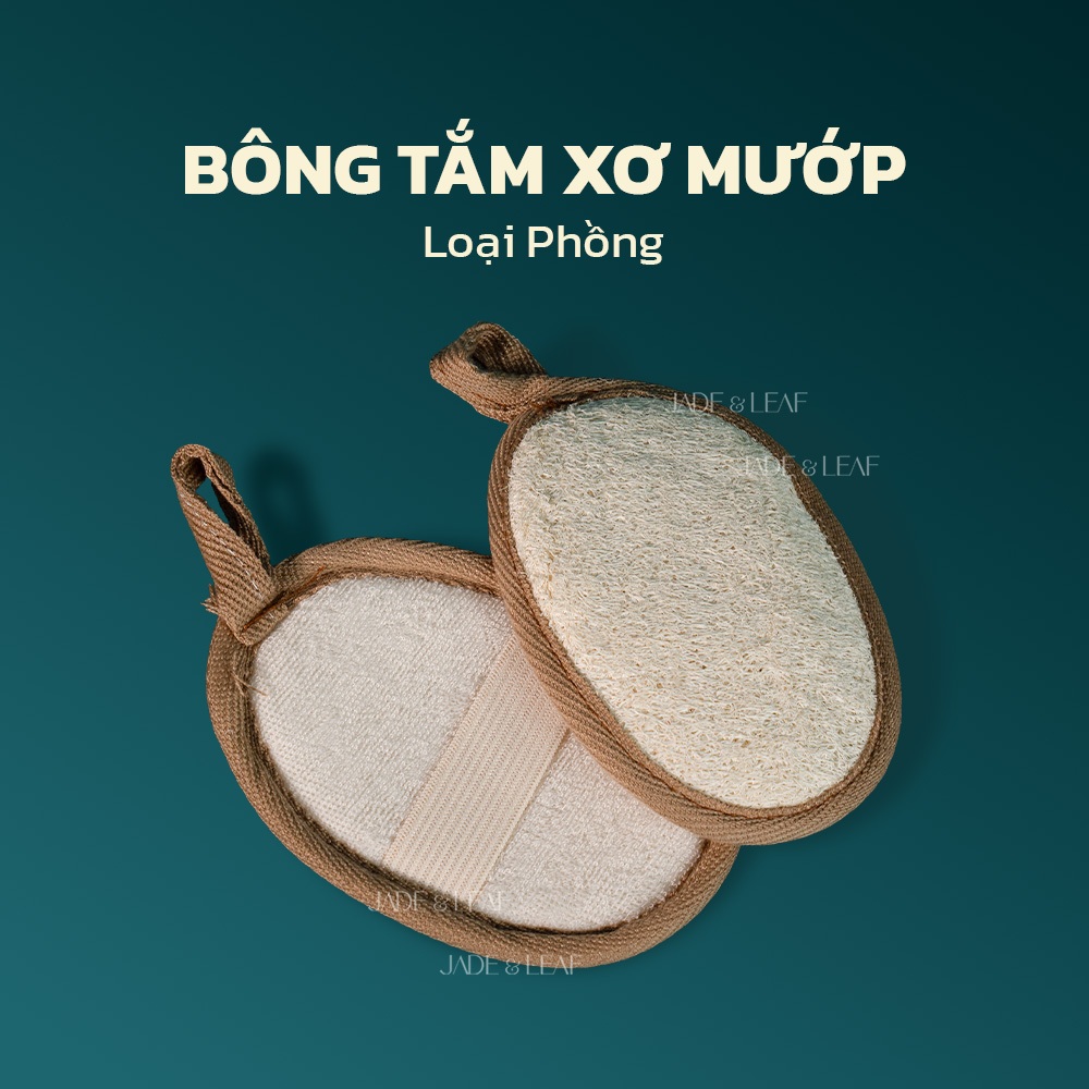 Bông Tắm Xơ Mướp Jade&Leaf Cap Cấp, Tẩy Tế Bào Da Chết Siêu Sạch Mềm Mịn Từ Trái Mướp Tự Nhiên