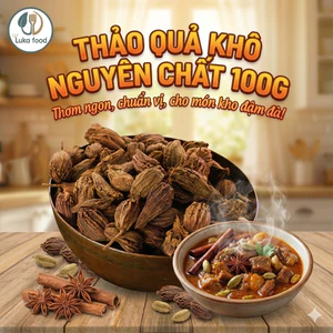 Thảo Quả Khô Tây Bắc 100g - Gia Vị Nấu Phở Bò, Bún Bò Huế Thơm Lừng Nguyên Chất Luka Food