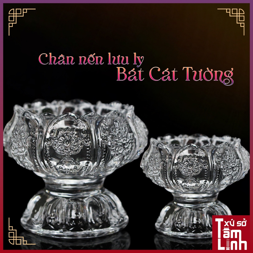 [Hàng Cao Cấp Loại 1] Chân Đèn, Đế Nến Cao Cấp Lưu Ly Hoa Sen Bát Cát Tường Trang Trí Bàn Thờ - Xứ Sở Tâm Linh