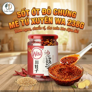 Sốt Ớt Đỏ Chưng Mè Tứ Xuyên WA 235g - Sa Tế Ớt Nướng Than Cay Tê, Trộn Mì Cực Đỉnh Chuẩn Vị Hoa Luka Food