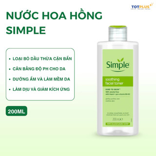 Nước Hoa Hồng Simple Soothing Facial Toner 200ml - Làm Dịu Và Cấp Ẩm Cho Da