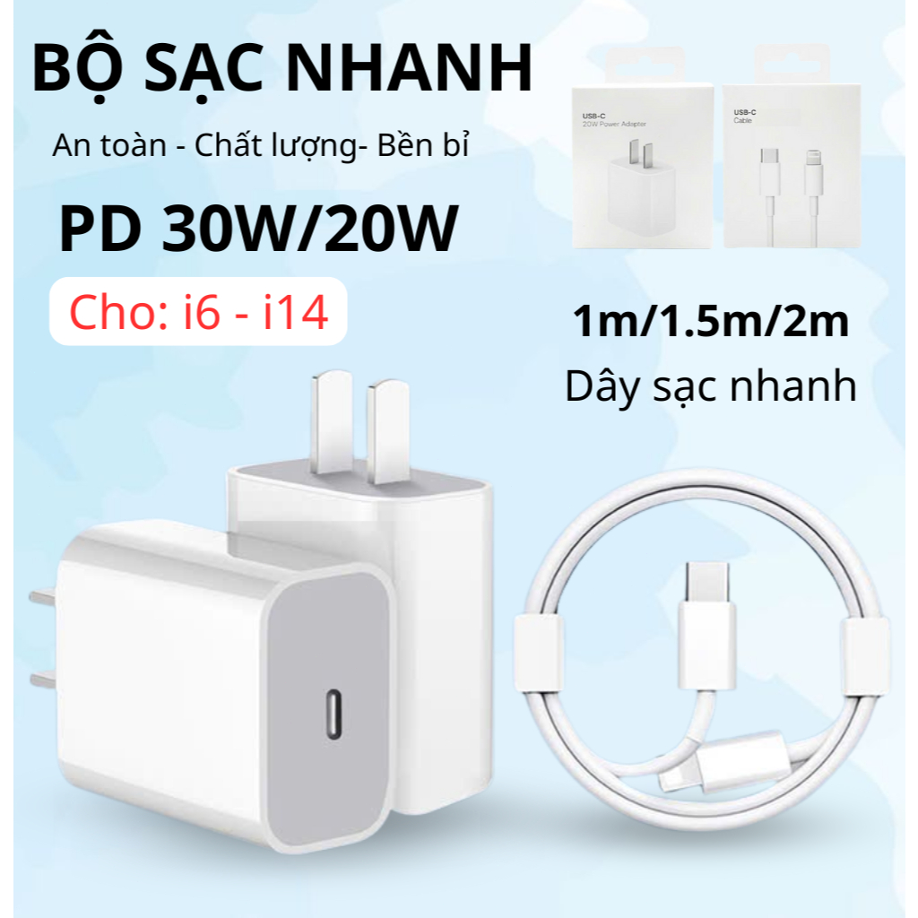 Bộ SạcPD20W/30W - Củ sạc nhanh + Dây sạc nhanh 1m/1.5m/2m - Chống Đứt An Toàn Chuyên dụng cho điện thoại máy i6-i14