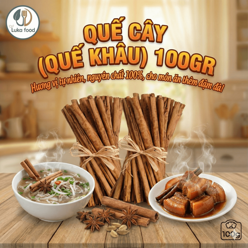 Cây Quế Ống Tự Nhiên Hàng Tuyển 100GR Thảo Mộc Sạch, Nhiều Tinh Dầu, Gia Vị Đa Năng Xông Nhà, Pha Trà Luka Food