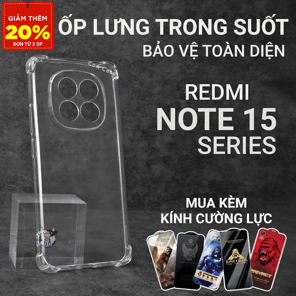 Ốp lưng Redmi Note 15, Note 15 Pro 4G/5G Plus Cowcase trơn trong suốt | Ốp điện thoại Xiaomi dẻo bảo vệ camera đt