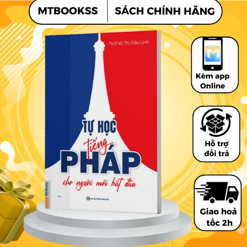 Sách - Tự Học Tiếng Pháp Cho Người Mới Bắt Đầu - MCBooks