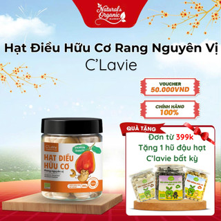 Hạt điều hữu cơ rang nguyên vị C'LaVie 200g - Natural Market