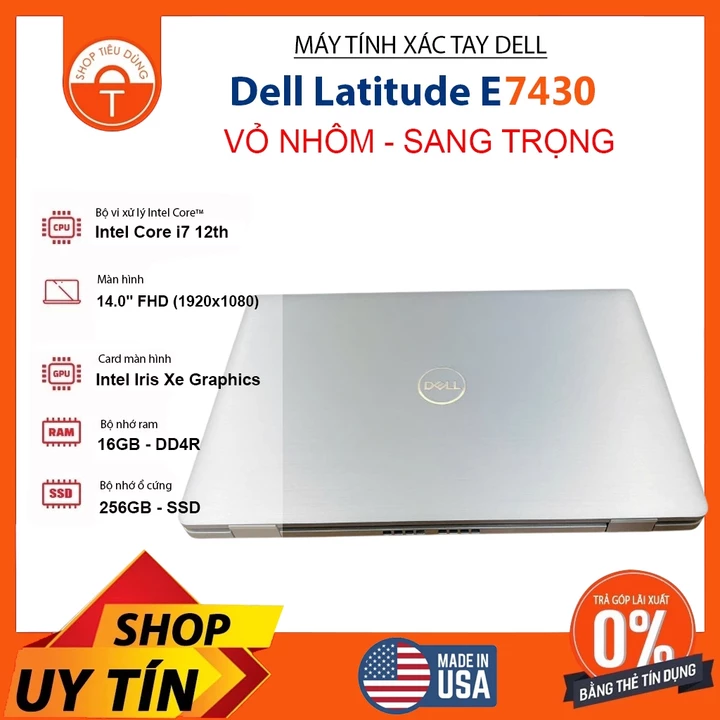 Laptop Dell Latitude 7430 Vỏ Nhôm Core i7-1265U/ Ram 32GB/ SSD 512GB/ Màn 14" FHD