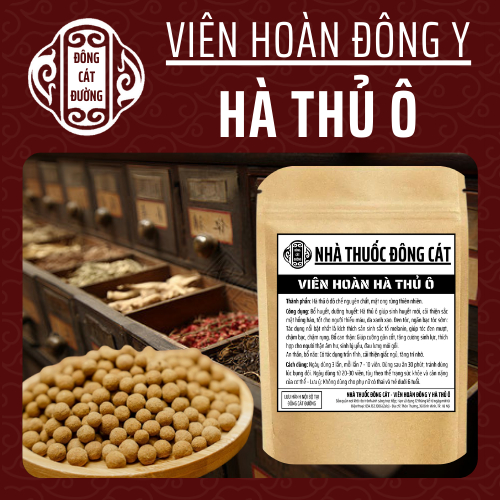 Đông Cát Đường - Hà thủ ô nguyên chất dạng Hoàn - Được chế từ hà thủ ô thiên nhiên cửu chưng cửu sái - Túi 500v