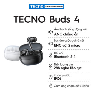 [KOL] Tai nghe Bluetooth TECNO BUDS 4 -Bluetooth 5.4 | Chống ồn chủ động ANC | Kháng nước IPX4 - Chính hãng
