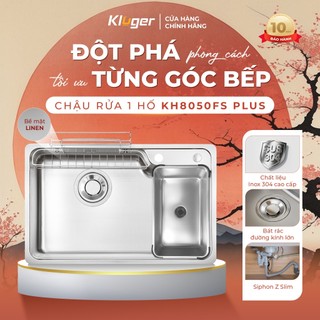 Chậu rửa bát Kluger KH8050FS Plus thiết kế phong cách Nhật, chất liệu INOX 304 cao cấp, bề mặt LINEN