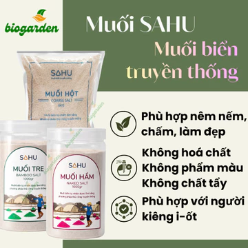 Muối biển truyền thống Sahu - Muối Hầm - Muối tre - Muối hột - Hoa Muối - Ăn Chay - Ăn Kiêng - Ăn thực dưỡng