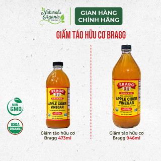 Giấm Táo Hữu Cơ Bragg Thanh Lọc Tự Nhiên, Hỗ Trợ Tiêu Hóa, Nấu Ăn, Pha Thức Uống – Natural Market