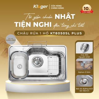 Chậu rửa bát Kluger KT8050SL Plus phong cách Nhật, bề mặt mịn Super LINEN thẩm mỹ và dễ vệ sinh hơn