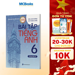 Sách - Bài Tập Tiếng Anh lớp 6 theo SGK Global Success (Không Đáp Án) - Mai Lan Hương