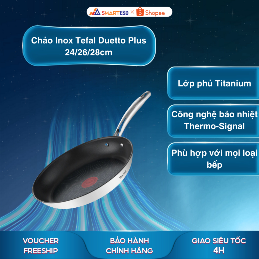 Chảo Inox Tefal Duetto Plus 24/26/28cm - G7320434/G7320524/G7320634 - Bảo hành chính hãng 24 tháng