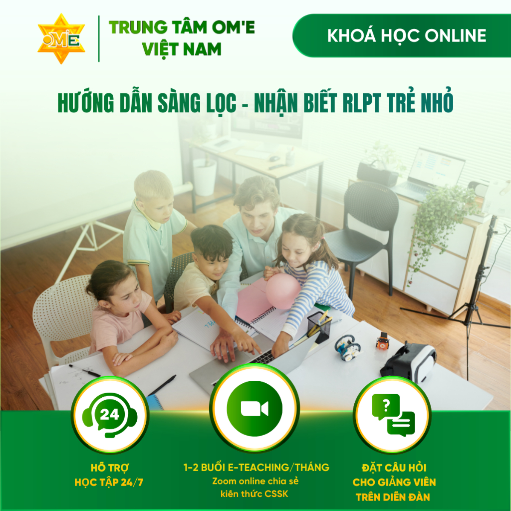 Hướng Dẫn Sàng Lọc - Nhận Biết Rối Loạn Phát Triển Trẻ Nhỏ | Khóa học Online