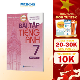 Sách - Bài Tập Tiếng Anh lớp 7 theo SGK Global Success (Không Đáp Án) - Mai Lan Hương
