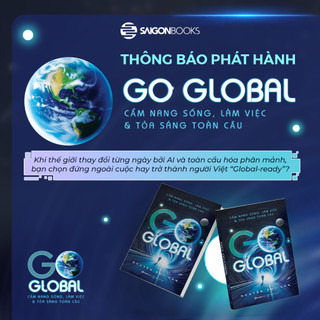 Sách - GO GLOBAL - Cẩm Nang Sống, Làm Việc & Tỏa Sáng Toàn Cầu – Nguyễn Phi Vân