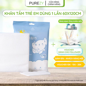 Khăn Lau Đa Năng Tiệt Trùng Cho Bé PUREZY - Khăn Tắm Trẻ Em Dùng 1 Lần 60x120cm