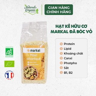 Hạt Kê Hữu Cơ Đã Bóc Vỏ Markal 500g Dễ Tiêu Hóa, Tốt Cho Tim Mạch - Natural Market