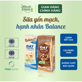 Thực Phẩm Bổ Sung Sữa Yến Mạch, Hạnh Nhân Balance 180ml/ 1L Bổ Sung Khoáng Chất - Natural Market