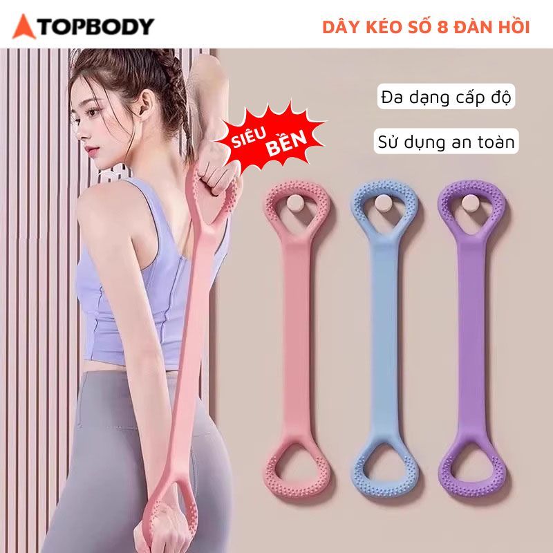 Dây Kéo Đàn Hồi Topbody, Dây kháng lực số 8 chuyên dụng Fitness Yoga Gym KicoSport DAYDH