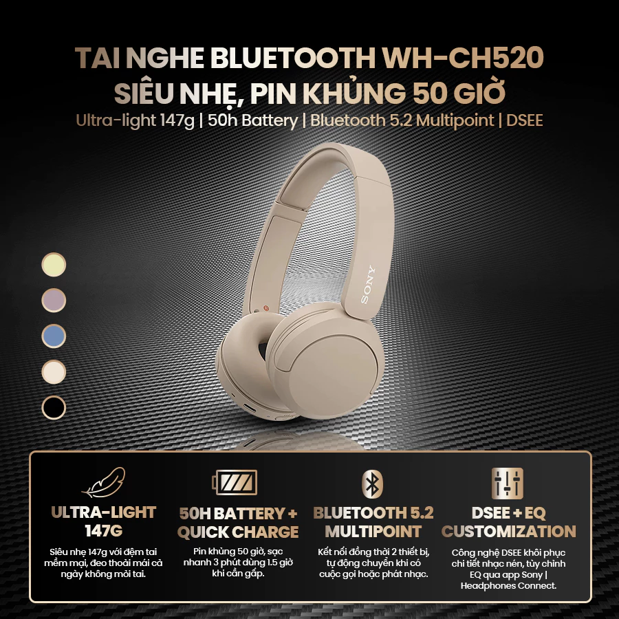 Tai nghe bluetooth Sony WH-CH520 siêu nhẹ 147g đeo thoải mái, chỉnh EQ qua app, nhiều màu thời trang