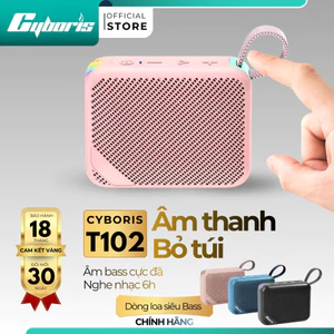 Loa Bluetooth CYBORIS T102 MINI,IPX6, Công Suất 5W, Pin 1000mAh, Chính hãng - Bảo hành 18 Tháng
