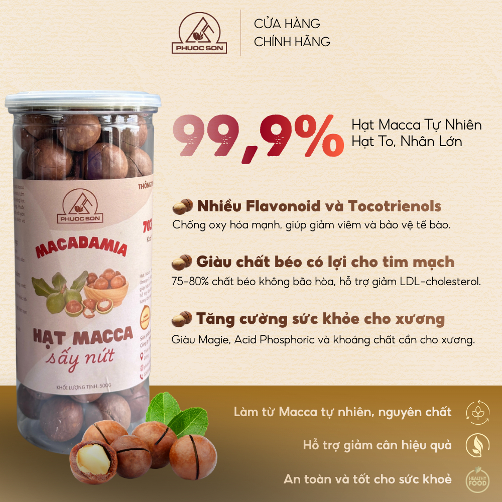 Hạt Macca sấy nứt Phước Sơn Loại 1 - Đặc sản Lâm Đồng hộp 500gr tốt cho sức khỏe, hỗ trợ giảm cân