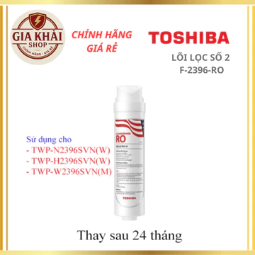 Lõi Lọc Nước Số 2 Toshiba F-2399-RO PLUS, F-2396-RO dành cho máy lọc nước - Hàng Chính Hãng