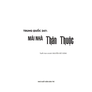 Sách-Trung Quốc 247: Mái Nhà Thân Thuộc (Sách song ngữ Trung – Việt)