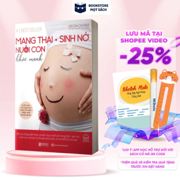 Mang Thai Sinh Nở Và Nuôi Con Khỏe Mạnh - Sách Thai Giáo Hay Dành Cho Mẹ Bầu