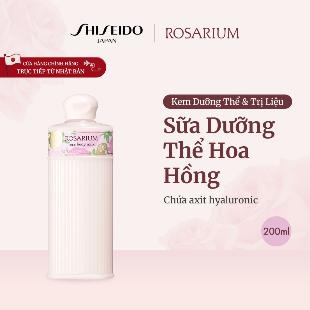 ROSARIUM ROSE Sữa Dưỡng Thể [Bởi SHISEIDO JAPAN Group Store] 200ml