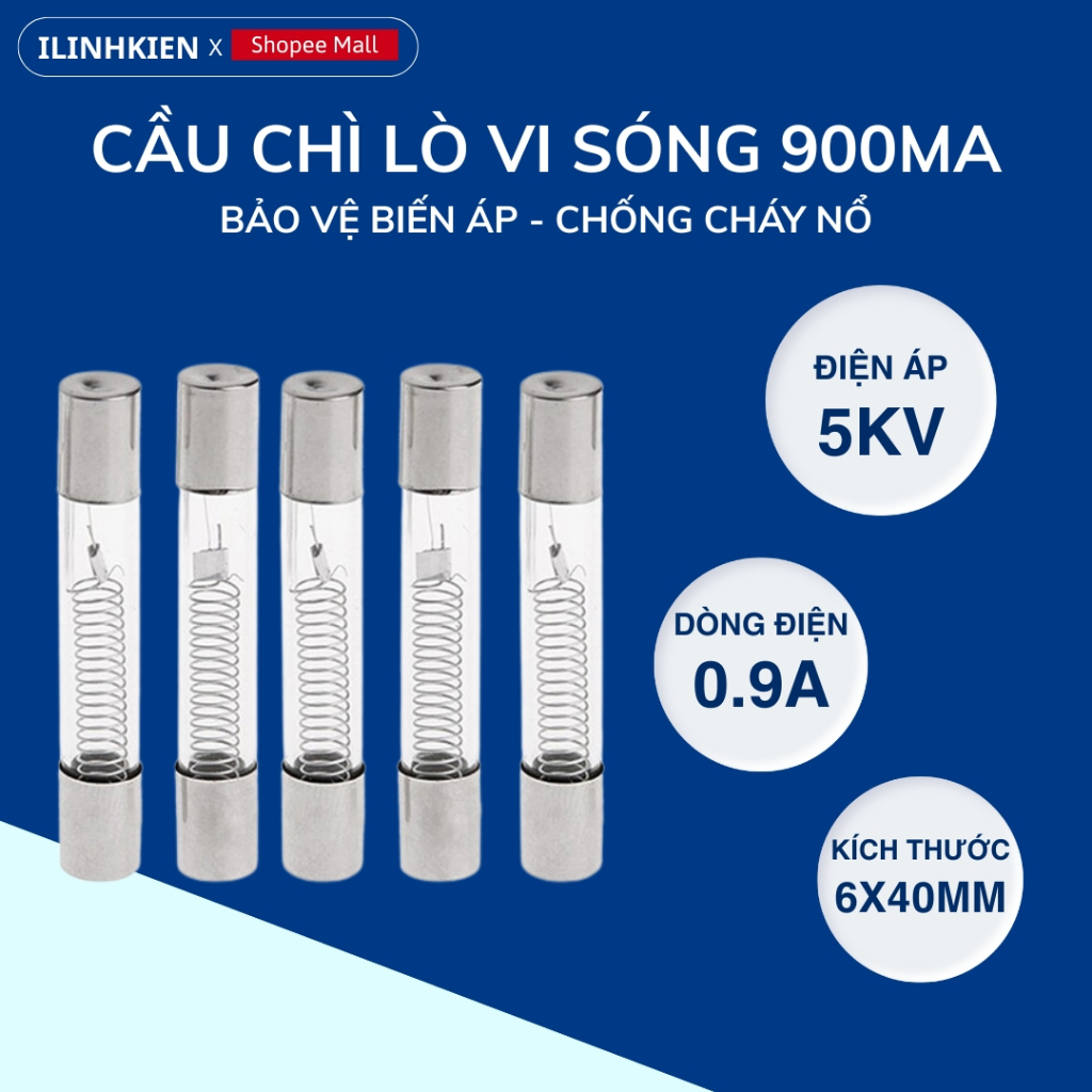 Cầu chì lò vi sóng 900mA -5KV chính hãng ilinhkien