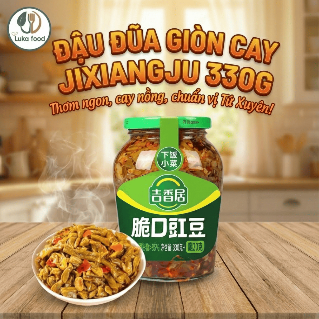 Đậu Đũa Giòn Cay Ji Xiang Ju 330g - Vị Chua Cay Giòn Rụm, Hàng Nội Đại Chuẩn Vị Tứ Xuyên, Ăn Kèm Cơm/Mì Luka Food