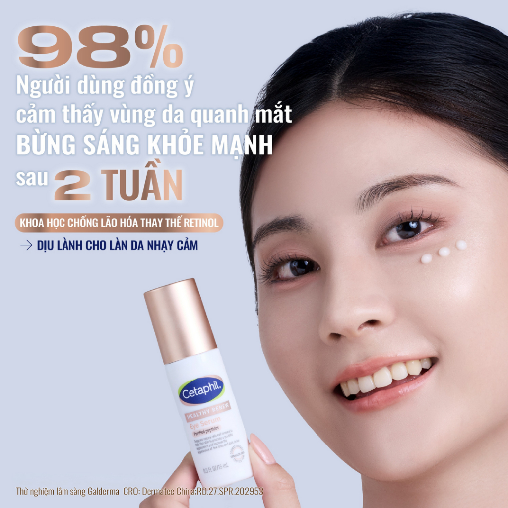 [SVIP] Serum tinh chất chống lão hóa vùng da quanh mắt, dịu lành cho da nhạy cảm CETAPHIL HEALTHY RENEW EYE SERUM 15ML