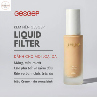 Kem nền Ges gep Liquid Filter kiềm dầu, chống nắng, lớp nền mỏng nhẹ mịn mướt 30ml Duduhouse