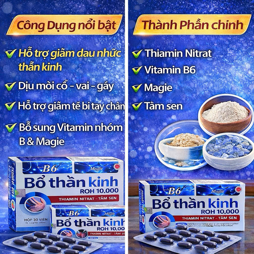 Viên uống hỗ trợ thần kinh  – Bổ sung Vitamin B1 B6 B12, Magie, MSM – Hỗ trợ giảm căng thẳng – 3 vỉ x 10 viên