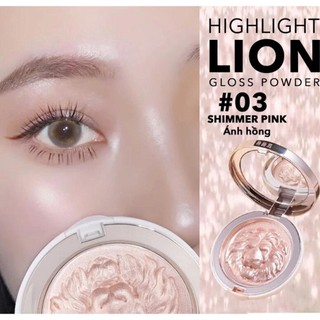 Phấn Bắt Sáng Sư Tử Lion Gloss Powder Highlight Mã 03 Mềm Mịn, Ánh Hồng ( Mẫu Cũ)