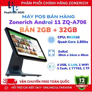 [ANDROI- 2GB+32GB] Máy POS bán hàng Zonerich A706 ANDROI 11 2GB+32GB, cảm ứng mượt, BH chính hãng 12 tháng