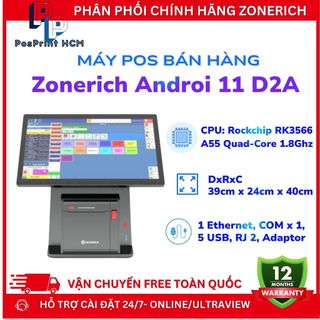 [ANDROI- 2GB+32GB] Máy POS bán hàng Zonerich D2A ANDROI 11, thân tích hợp máy in bill, BH chính hãng 12 tháng