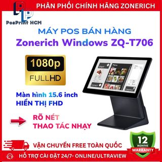 [WINDOW- 8GB+128GB] Máy POS bán hàng Zonerich T706 WINDOW 11 8GB+128GB, cảm ứng mượt, BH chính hãng 12 tháng