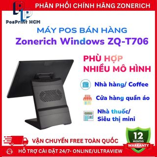 [WINDOW- 8GB+128GB] Máy POS bán hàng Zonerich T706 WINDOW 11 8GB+128GB, cảm ứng mượt, BH chính hãng 12 tháng
